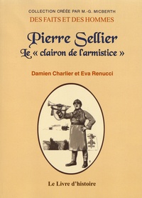 Damien Charlier et Eva Renucci - Pierre Sellier - Le "clairon de l'armistice".