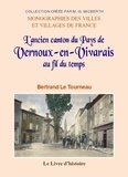 Le tourneau Bertrand - VERNOUX-EN-VIVARAIS (L'ancien canton du Pays de) au fil du temps.