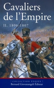 Pierre Robin et Christophe Dufourg Burg - Cavaliers de l'Empire - Tome 2, 1806-1807.