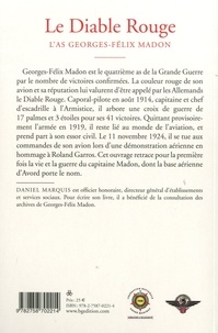 Le diable rouge. L'as Georges Félix Madon 1892-1924