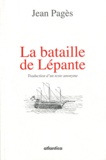 Jean Pagès - La bataille de Lépante.