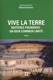Gérard Sustrac - Vive la terre - Tome 3, Matières premières : un bien commun limité.