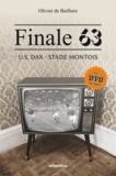 Olivier de Baillenx - Finale 63 - US Dax - Stade Montois. 1 DVD