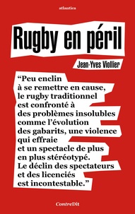 Jean-Yves Viollier - Rugby en péril.