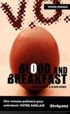 Andrew Ridley et Alison Romer - Blood and breakfast.