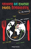 Philippe Chavanne - Cuisine du monde pour les étudiants - En 300 recettes.