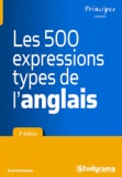 Axel Delmotte - Les 500 expressions type de l'anglais.