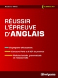 Andrew Milne - Réussir l'épreuve d'anglais.