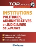 Laurence Brunel et Stéphanie Jaubert - Institutions politiques, administratives et judiciaires de la France.