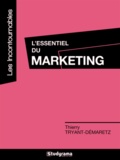 Thierry Tryant-Démaretz - L'essentiel du marketing.