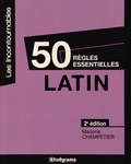 Marjorie Champetier - Latin - 50 règles essentielles.