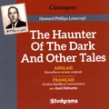 Howard Phillips Lovecraft - The Haunter of the Dark and Other Tales.