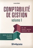 Armelle Mathé - Comptabilité de gestion - Volume 1, Coûts et performances.