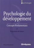 Pierre Benedetto - Psychologie du développement - Concepts fondamentaux.