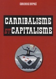 Corinne Dupré - Cannibalisme et capitalisme.