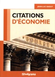 Jean-Luc Dagut - Citations d'économie - 400 citations classées en 13 grands thèmes et 68 problématiques, plus de 100 auteurs.