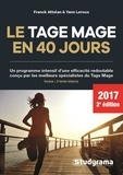 Franck Attelan et Yann Leroux - Le Tage Mage en 40 jours.