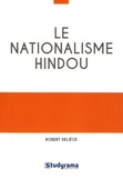 Robert Deliège - Le nationalisme hindou.