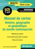 Serge Boyer - Manuel de cartes ECS 2e année - Histoire, géographie et géopolitique du monde contemporain.