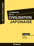 Julien Peyrat - L'essentiel de la civilisation japonaise.