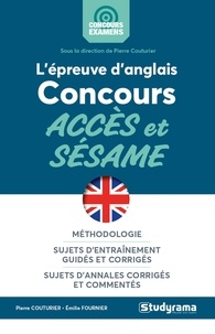 Pierre Couturier et Emilie Fournier - L'épreuve d'anglais aux concours Accès et Sésame.