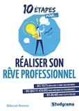 Déborah Romain-Delacour - Réaliser son rêve professionnel.