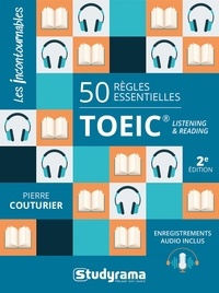 Pierre Couturier - 50 règles essentielles TOEIC - Listening and reading.