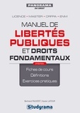 Xavier Latour et Bertrand Pauvert - Manuel de libertés publiques et droits fondamentaux.