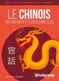 Joy Chrissokerakis - Le chinois en 2000 mots et expressions clés.