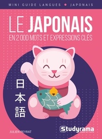 Julien Peyrat - Le japonais en 2 000 mots et expressions clés.