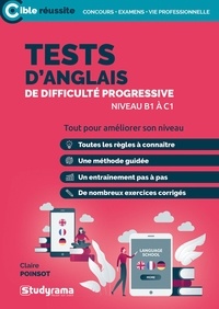 Claire Poinsot - Tests d'anglais de difficulté progressive - Niveaux B1-B2.