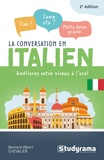 Bernard-Albert Chevalier - La conversation en italien - Améliorez votre niveau à l’oral.
