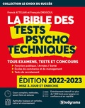 Franck Attelan et François Drogoul - La bible des tests psychotechniques - Tous examens, tests et concours.
