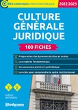 Ludovic Lestideau - Culture générale juridique - 100 fiches Catégories A et B.