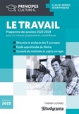 Thierry Liotard - Le travail - Programme pour les classes préparatoires scientifiques.