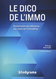Marc Ezrati - Le dico de l'immo - Dictionnaire de référence des mots de l'immobilier.