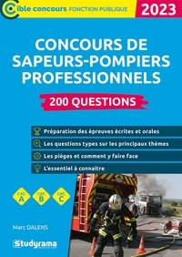 Marc Dalens - Concours de sapeurs-pompiers professionnels - 200 questions.