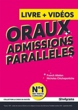 Franck Attelan et Nicholas Chicheportiche - Oraux admissions parallèles - Livre + vidéos.