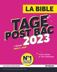 Franck Attelan et Jules Sesplugues - La bible du TAGE post bac 2023.
