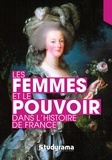 Benoite Vandesmet - Les femmes et le pouvoir dans l'histoire de France.