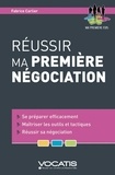 Fabrice Carlier - Réussir ma première négociation.