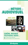  Studyrama - Les métiers de l'audiovisuel.