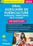Laurence Brunel et Sandrine Marichez - Oral auxiliaire de puériculture principal territorial de 2e classe - 200 questions.
