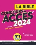 Franck Attelan et Nicholas Chicheportiche - La bible du concours ACCES.