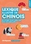 Joy Chrissokerakis - Lexique illustré de chinois - 50 fiches pour enrichir son vocabulaire.