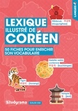 Eunjin Kim - Langues+  : Lexique illustré de coréen - 50 fiches pour enrichir son vocabulaire.