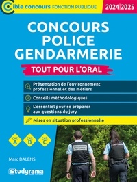 Marc Dalens - Concours police gendarmerie - Tout pour l’oral.
