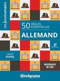 Hervé Dupas - Cible Concours fonction publique  : 50 règles essentielles – allemand - Niveaux B1-B2.