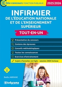 Badia Jabrane - Infirmier de l’Éducation nationale et de l’enseignement supérieur – Tout-en-un (Catégorie A – Concours 2025-2026) - Sujet 2025 inclus.