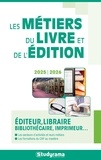 Collectif - Guides J métiers  : Les métiers du livre et de l'édition.